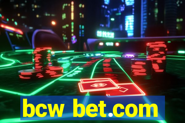 bcw bet.com